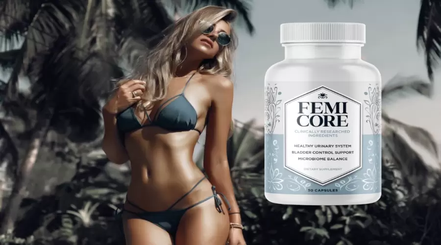 FemiCore (SCAM OR LEGIT EXPERIENCE) “Reviews” Genuine?